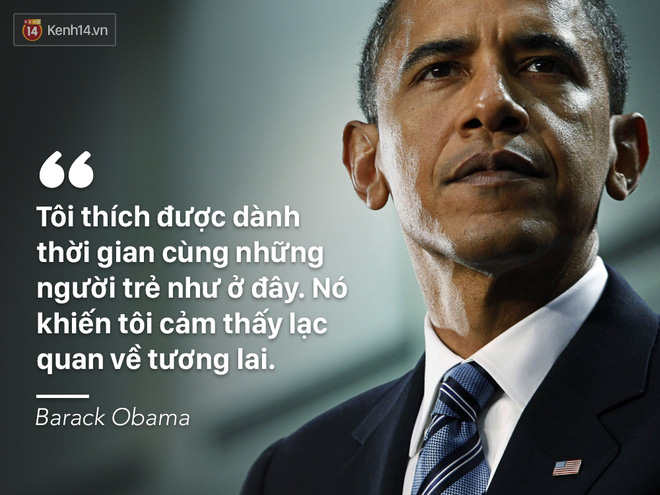 Những câu nói truyền đầy năng lượng cho giới trẻ Việt của Tổng thống Obama